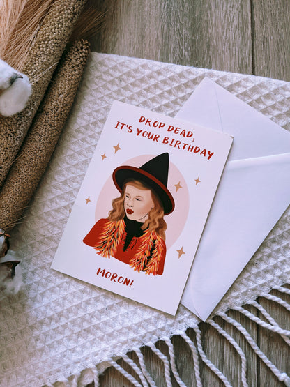 Hocus Pocus Drop Dead Moron Birthday Card